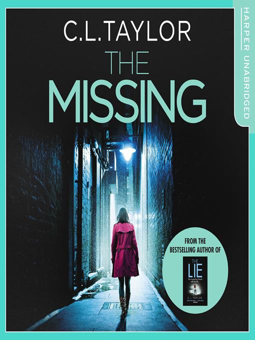 Title details for The Missing by C.L. Taylor - Available